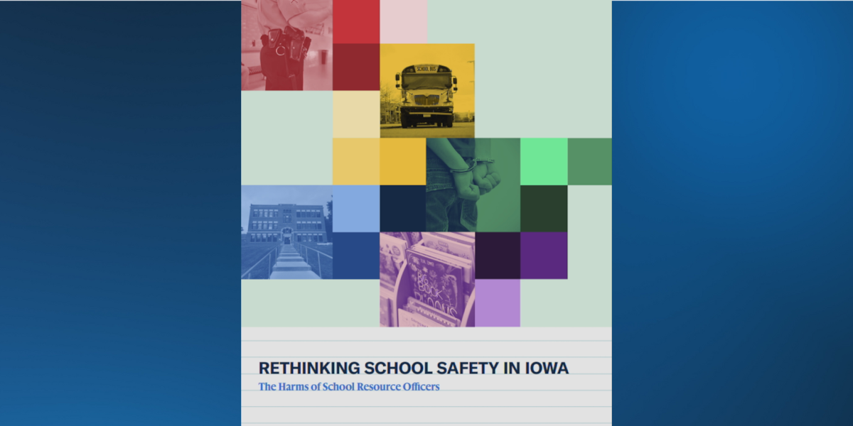 ACLU of Iowa shares new report on the impact of school resource officers