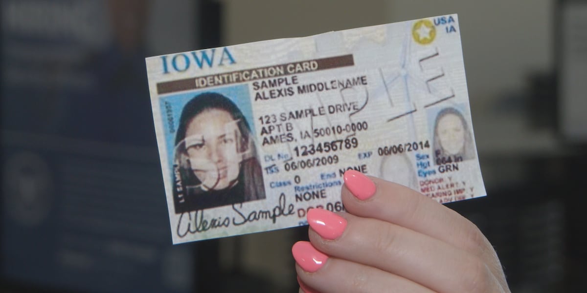 Iowa State Identification Have you got your REAL ID yet? What Iowans can do if its past the deadline